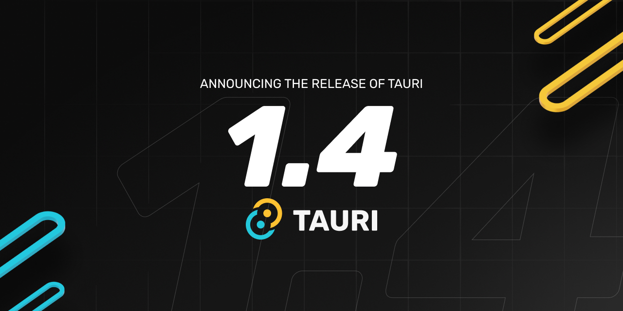 Tauri 1.4 Launch Hero Image